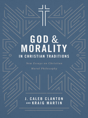 cover image of God & Morality in Christian Traditions